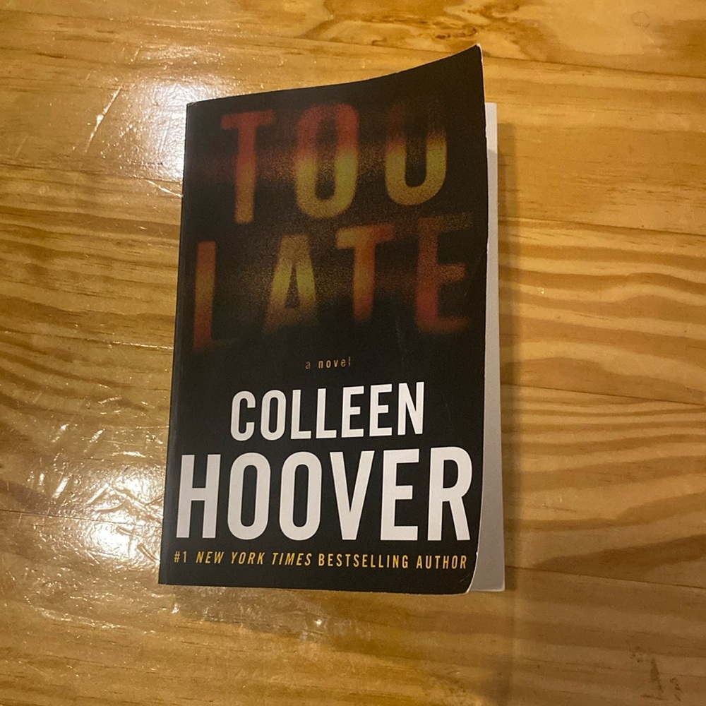 Too Late By Colleen Hoover